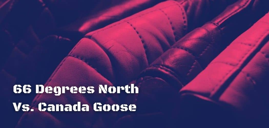66 Degrees North Vs. Canada Goose
