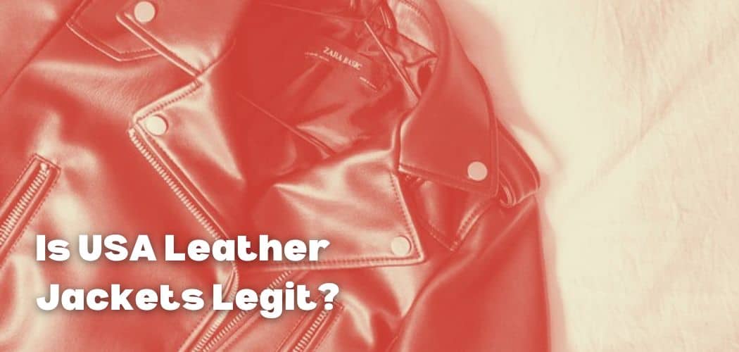 Is USA Leather Jackets Legit?