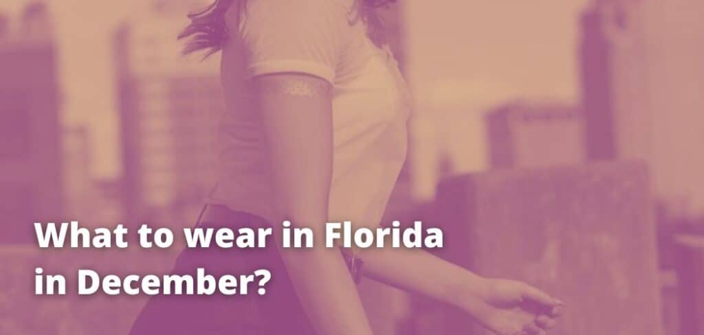 here-s-what-to-wear-in-florida-in-december-fashion-manufacturing