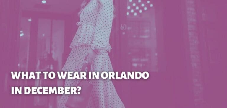 here-s-what-to-wear-in-orlando-in-december-fashion-manufacturing