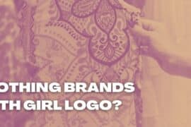 CLOTHING BRANDS WITH GIRL LOGO?