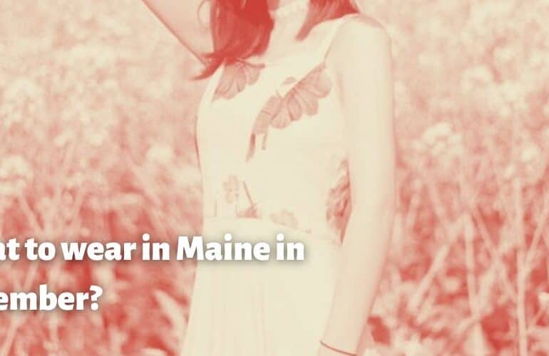 What to wear in Maine in December?